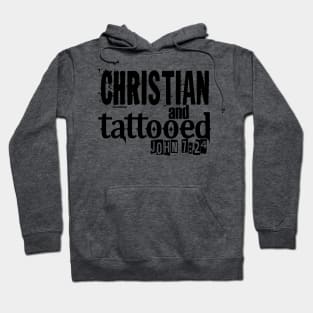 Christian and Tattooed Hoodie